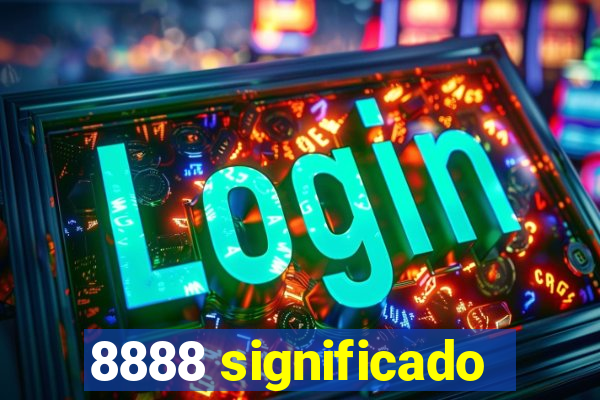 8888 significado